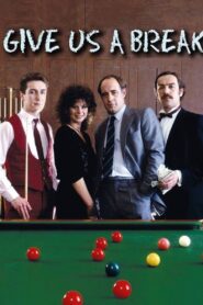 Give Us a Break: Hustle Bustle Toil and Muscle 1984 one on netflix