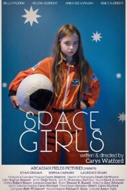 Space Girls 2018 one on netflix