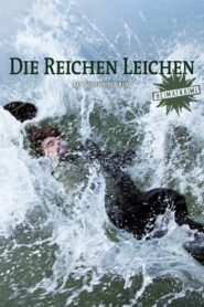 Wealthy Corpses: A Crime Story from Starnberg 2014 one on netflix