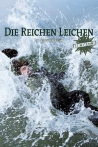Wealthy Corpses: A Crime Story from Starnberg 2014 one on netflix