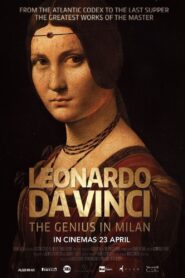 Leonardo da Vinci: The Genius in Milan 2016 one on netflix