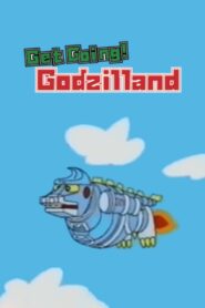 Get Going! Godzilland: Addition 1996 one on netflix