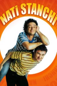 Nati stanchi 2002 one on netflix