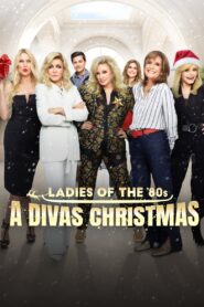 Ladies of the ’80s: A Divas Christmas 2023 one on netflix