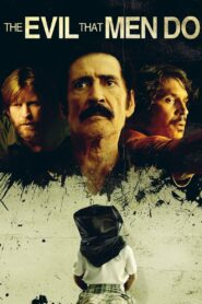 The Evil That Men Do 2015 one on netflix