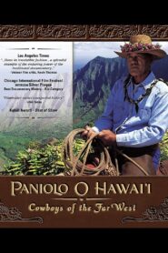 Paniolo O Hawai’i: Cowboys of the Far West 1998 one on netflix