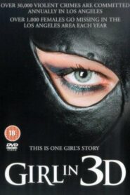 Girl in 3D 2004 one on netflix
