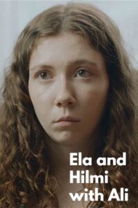 Ela and Hilmi with Ali 2022 one on netflix