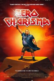 Zero Charisma 2013 one on netflix
