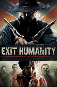 Exit Humanity 2011 one on netflix