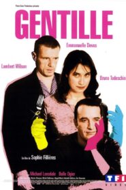Gentille 2005 one on netflix