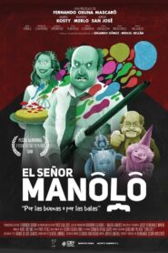 El Señor Manolo 2014 one on netflix