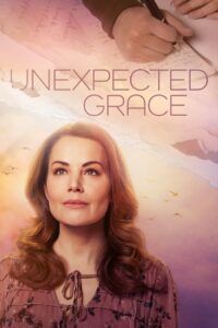 Unexpected Grace 2023 one on netflix