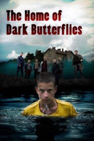 The Home of Dark Butterflies 2008 one on netflix
