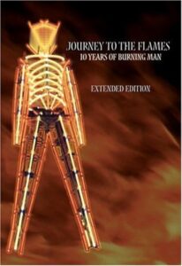 Journey to the Flames: 10 Years of Burning Man 2001 one on netflix