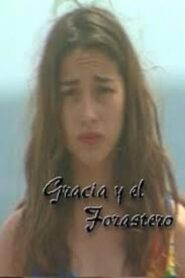 Gracia y el Forastero 2002 one on netflix