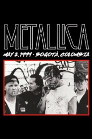 Metallica: Live in Bogotá, Colombia – May 2, 1999 2020 one on netflix
