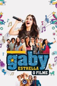Gaby Estrella: O Filme 2018 one on netflix