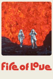 Fire of Love 2022 one on netflix