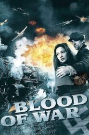 Blood of War 2012 one on netflix