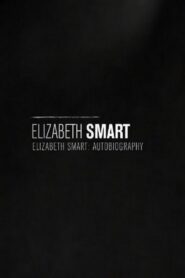 Elizabeth Smart: Autobiography 2017 one on netflix
