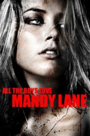 All the Boys Love Mandy Lane 2006 one on netflix