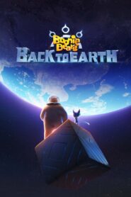 Boonie Bears: Back to Earth 2022 one on netflix