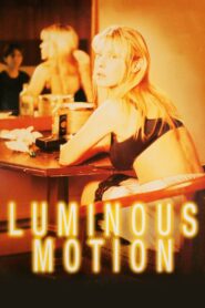 Luminous Motion 2000 one on netflix