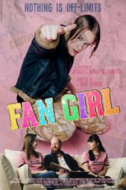 Fan Girl 2016 one on netflix