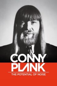 Conny Plank: The Potential of Noise 2017 one on netflix