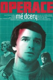 My Daughter’s Operation 1987 one on netflix