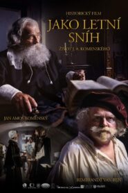 Jako letní sníh – Život J. A. Komenského 2021 one on netflix