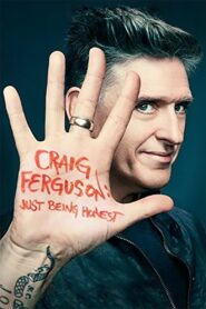 Craig Ferguson: Just Being Honest 2015 one on netflix