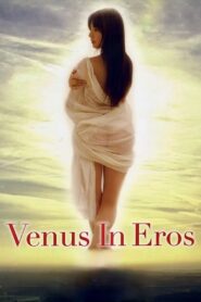Venus in Eros 2012 one on netflix