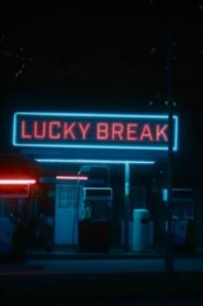 Lucky Break 2020 one on netflix