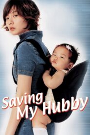Saving My Hubby 2002 one on netflix