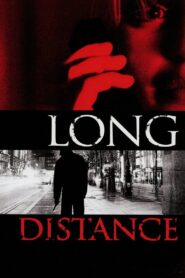 Long Distance 2005 one on netflix
