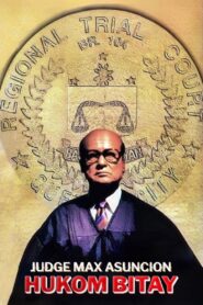 Hukom Bitay: Judge Max Asuncion 1996 one on netflix