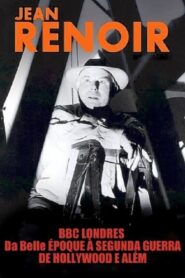 Jean Renoir: Part One – From La Belle Époque to World War II 1993 one on netflix