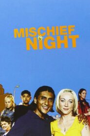 Mischief Night 2006 one on netflix
