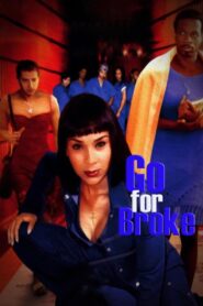 Go for Broke 2002 one on netflix