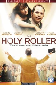 The Holy Roller 2010 one on netflix