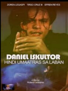 Daniel Eskultor: Hindi Umaatras sa Laban 1997 one on netflix