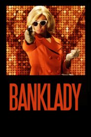 Banklady 2013 one on netflix