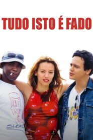 Tudo Isto é Fado 2004 one on netflix