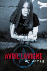 Avril Lavigne: My World 2003 one on netflix