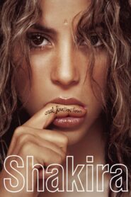 Shakira: Oral Fixation Tour 2006 one on netflix