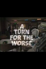 A Turn for the Worse 1981 one on netflix