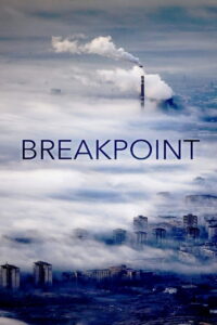 Breakpoint: A Counter History of Progress 2019 one on netflix