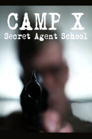 Camp X 2014 one on netflix